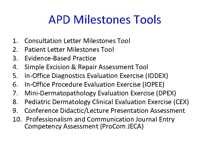 APD Milestones Tools 1. 2. 3. 4. 5. 6. 7. 8. 9. 10. Consultation