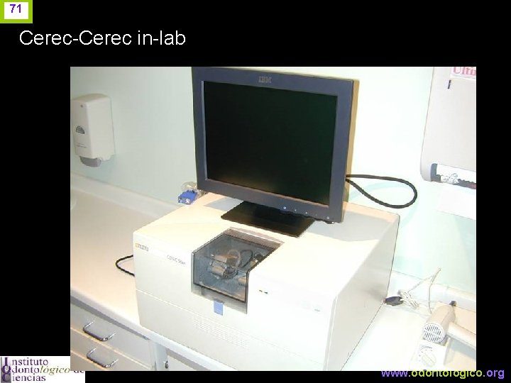 71 Cerec-Cerec in-lab J. I. H. www. odontologico. org 