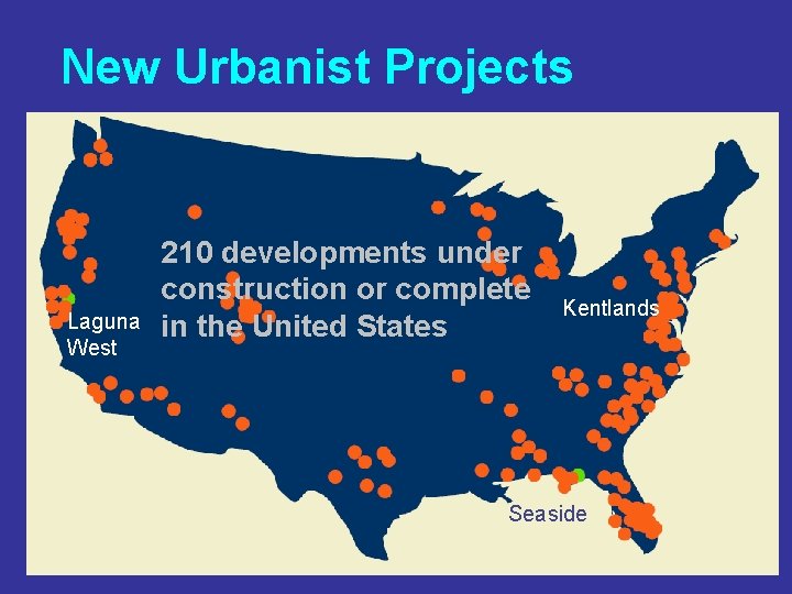 New Urbanist Projects Laguna West 210 developments under construction or complete in the United