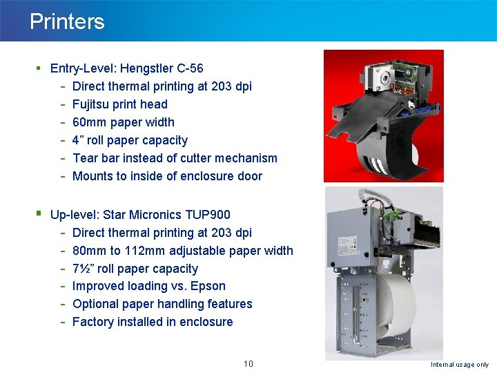 Printers § Entry-Level: Hengstler C-56 - Direct thermal printing at 203 dpi - Fujitsu