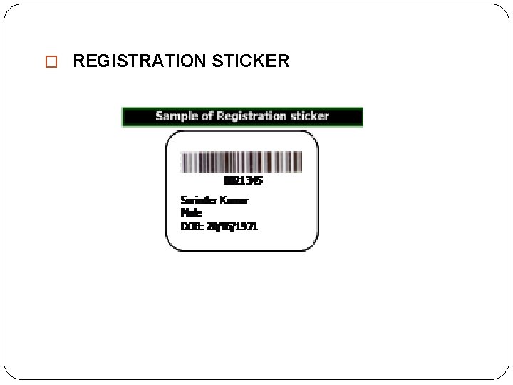 � REGISTRATION STICKER 