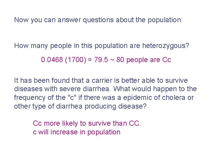 Now you can answer questions about the population: How many people in this population