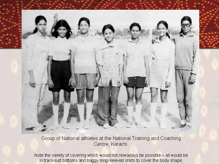Group of National athletes at the National Training and Coaching Centre, Karachi. Note the