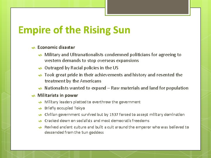 Empire of the Rising Sun Economic disaster Military and Ultranationalists condemned politicians for agreeing Empire of the Rising Sun Economic disaster Military and Ultranationalists condemned politicians for agreeing