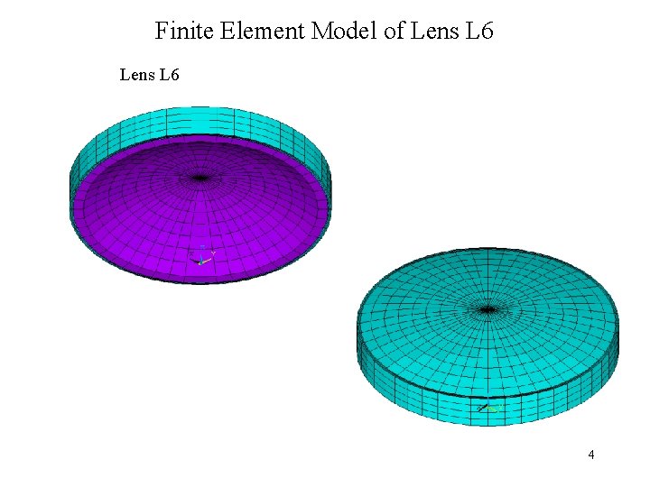 Finite Element Model of Lens L 6 4 