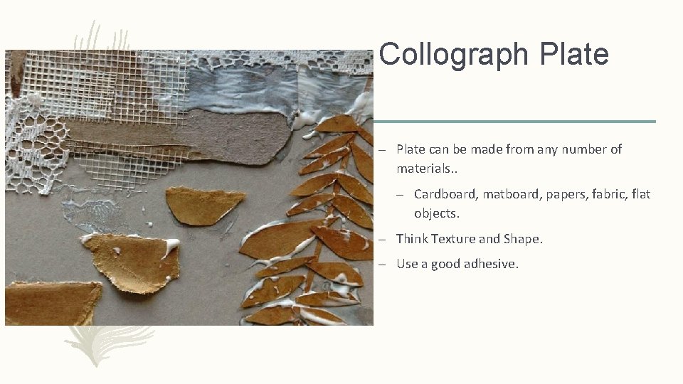 Collograph Plate – Plate can be made from any number of materials. . – Collograph Plate – Plate can be made from any number of materials. . –