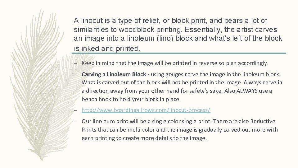A linocut is a type of relief, or block print, and bears a lot A linocut is a type of relief, or block print, and bears a lot