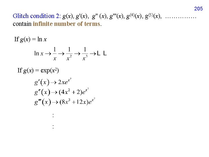 205 Glitch condition 2: g(x), g'(x), g'' (x), g'''(x), g(4)(x), g(5)(x), …………… contain infinite