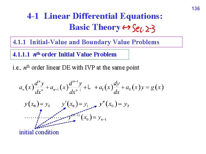 4 -1 Linear Differential Equations: Basic Theory 4. 1. 1 Initial-Value and Boundary Value