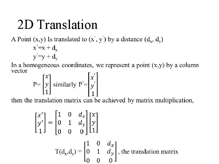 2 D Translation • 2 D Translation •