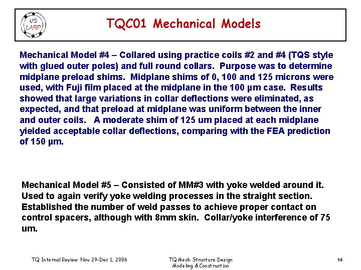 TQC 01 Mechanical Models Mechanical Model #4 – Collared using practice coils #2 and