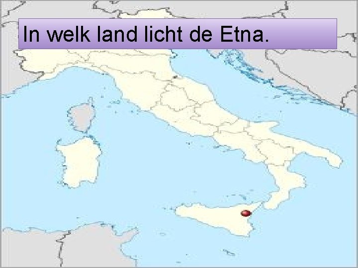 De Etna Presentatie van Gwen Emma en Kairi