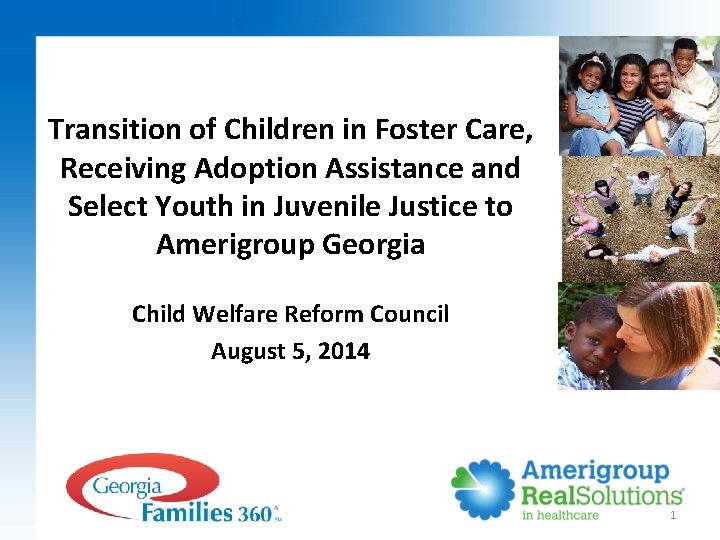 Transition of Children in Foster Care, Receiving Adoption Assistance and Select Youth in Juvenile