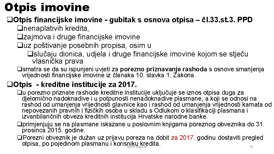 Otpis imovine q. Otpis financijske imovine - gubitak s osnova otpisa – čl. 33.