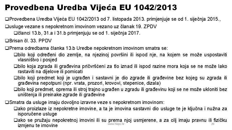 Provedbena Uredba Vijeća EU 1042/2013 q. Provedbena Uredba Vijeća EU 1042/2013 od 7. listopada