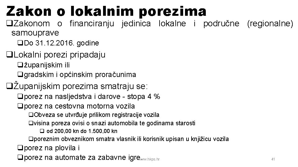 Zakon o lokalnim porezima q. Zakonom o financiranju jedinica lokalne i područne (regionalne) samouprave