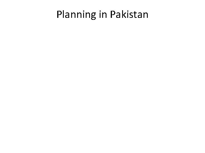 Planning in Pakistan 