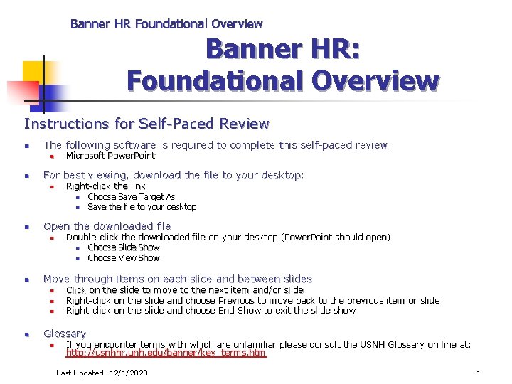 Banner HR Foundational Overview Banner HR: Foundational Overview Instructions for Self-Paced Review n The