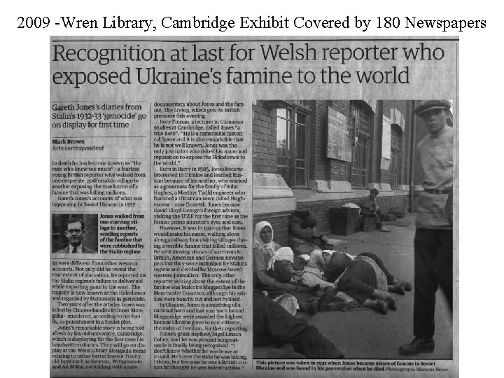 2009 -Wren Library, Cambridge Exhibit Covered by 180 Newspapers 