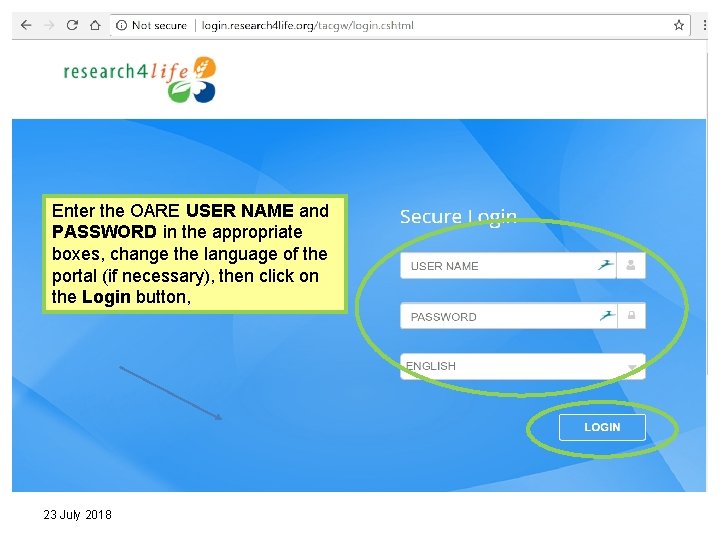 Enter the OARE USER NAME and PASSWORD in the appropriate boxes, change the language