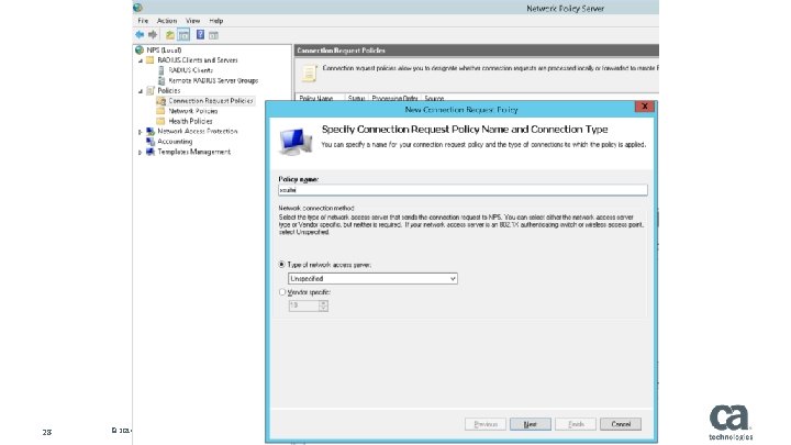 28 © 2014 CA. ALL RIGHTS RESERVED. CA CONFIDENTIAL AND PROPRIETARY INFORMATION; FOR INTERNAL