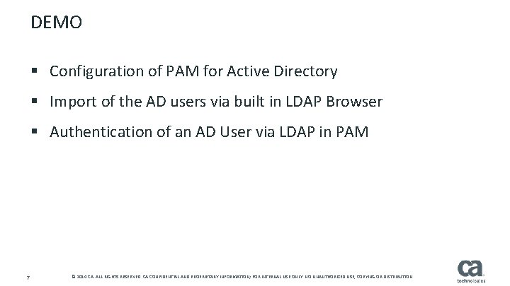 DEMO § Configuration of PAM for Active Directory § Import of the AD users