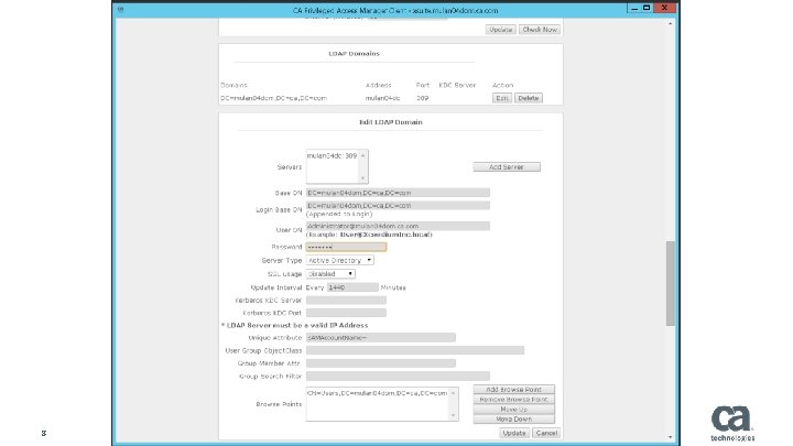 8 © 2014 CA. ALL RIGHTS RESERVED. CA CONFIDENTIAL AND PROPRIETARY INFORMATION; FOR INTERNAL