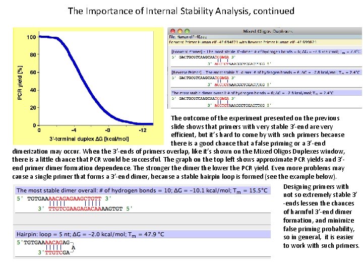 The Importance of Internal Stability Analysis, continued The outcome of the experiment presented on