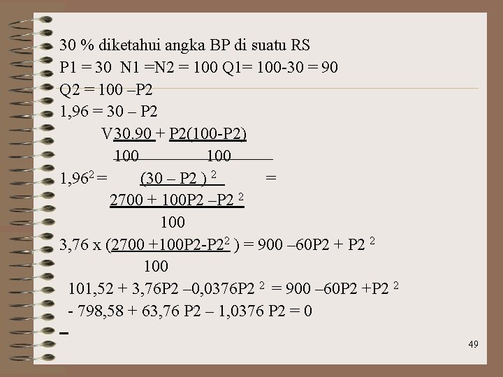 30 % diketahui angka BP di suatu RS P 1 = 30 N 1