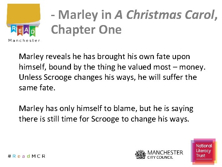 - Marley in A Christmas Carol, Chapter One Marley reveals he has brought his