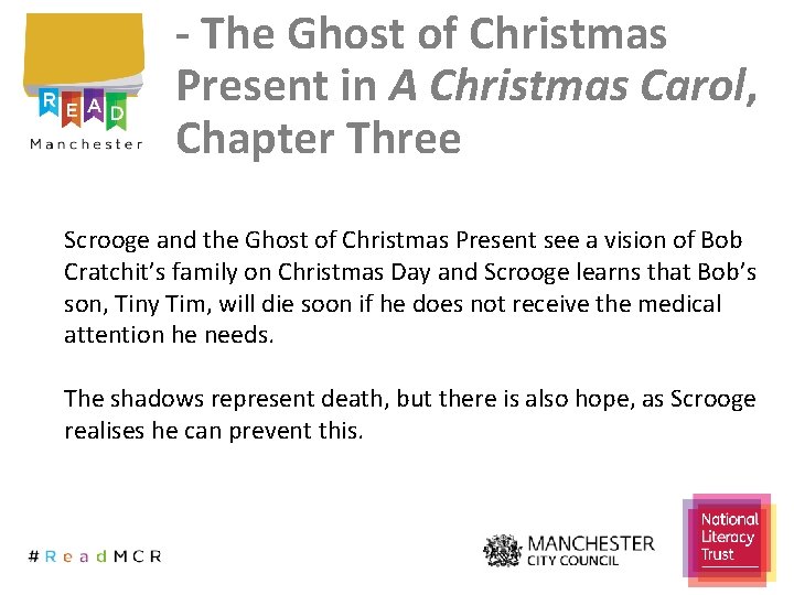 - The Ghost of Christmas Present in A Christmas Carol, Chapter Three Scrooge and