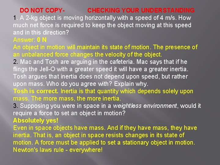 DO NOT COPYCHECKING YOUR UNDERSTANDING 1. A 2 -kg object is moving horizontally with