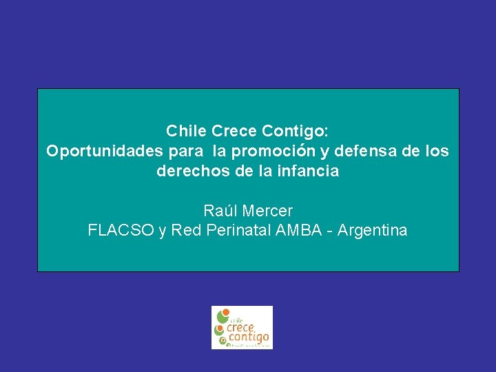 Chile Crece Contigo: Oportunidades para la promoción y defensa de los derechos de la