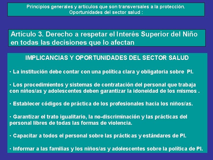 Principios generales y artículos que son transversales a la protección. Oportunidades del sector salud