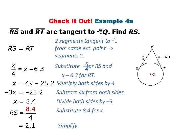 Check It Out! Example 4 a RS and RT are tangent to Q. Find