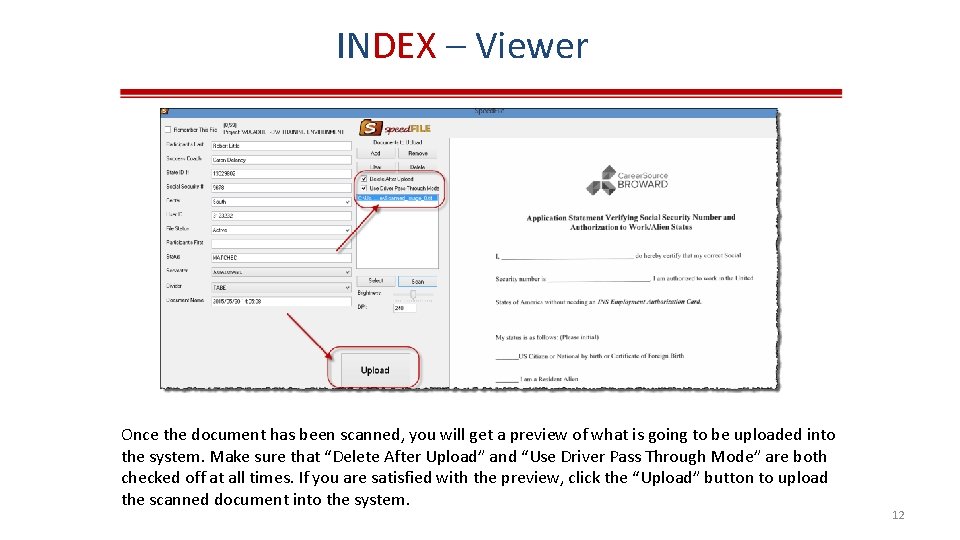 INDEX – Viewer Once the document has been scanned, you will get a preview