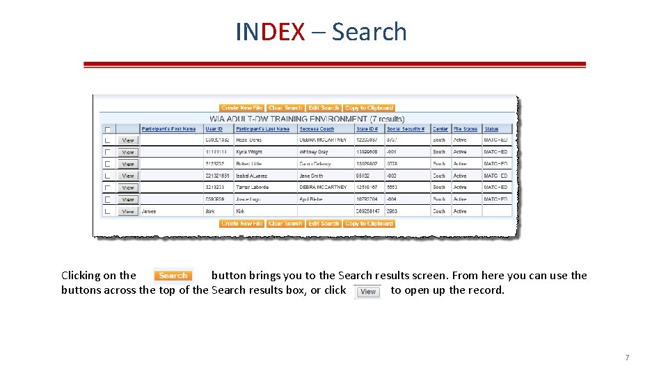 INDEX – Search Clicking on the button brings you to the Search results screen.