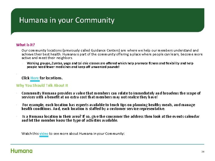Humana in your Community • What is it? Our community locations (previously called Guidance Humana in your Community • What is it? Our community locations (previously called Guidance