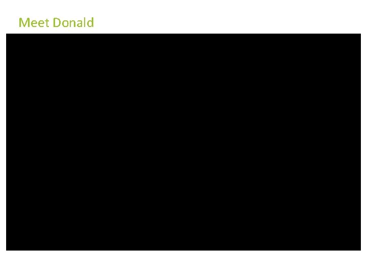Meet Donald Meet Donald