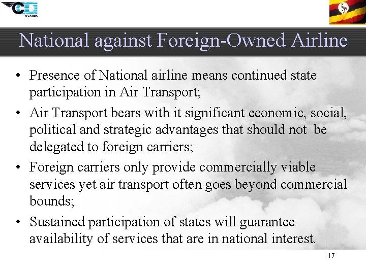 National against Foreign-Owned Airline • Presence of National airline means continued state participation in