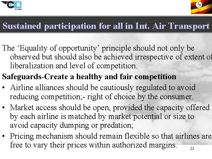 Sustained participation for all in Int. Air Transport The ‘Equality of opportunity’ principle should