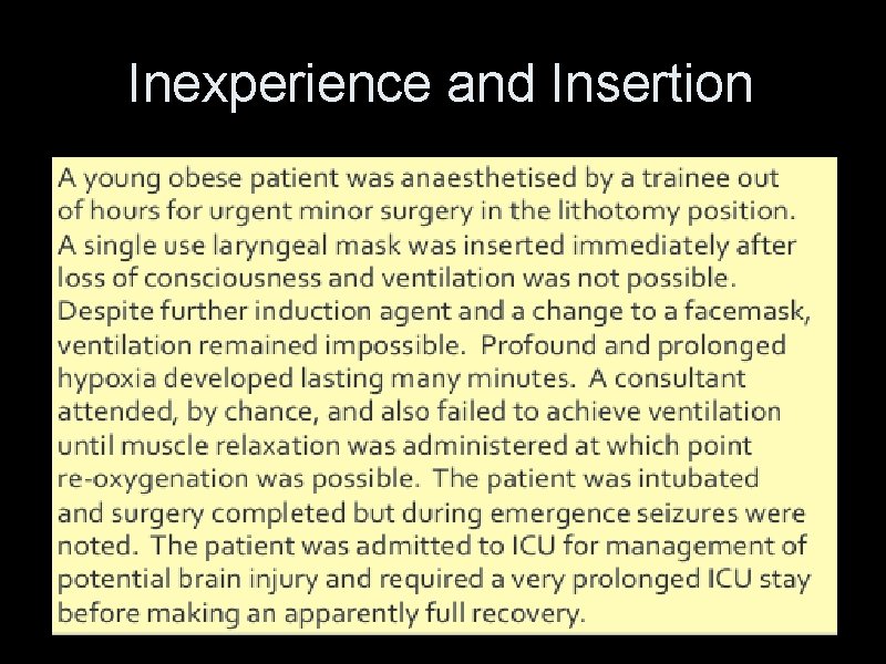 Inexperience and Insertion Inexperience and Insertion