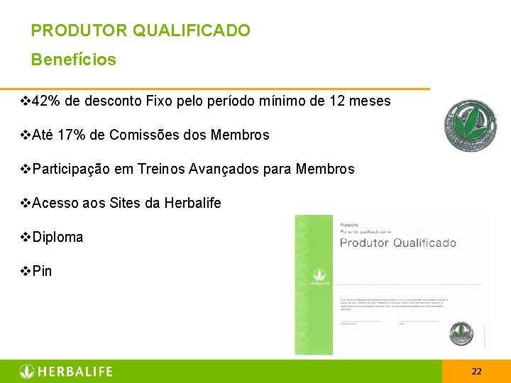PRODUTOR QUALIFICADO Benefícios v 42% de desconto Fixo pelo período mínimo de 12 meses