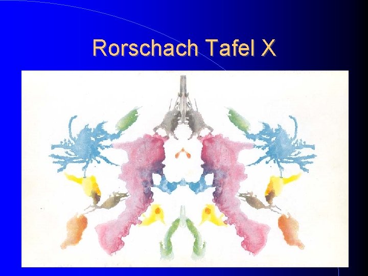 Rorschach Tafel X Rorschach Tafel X