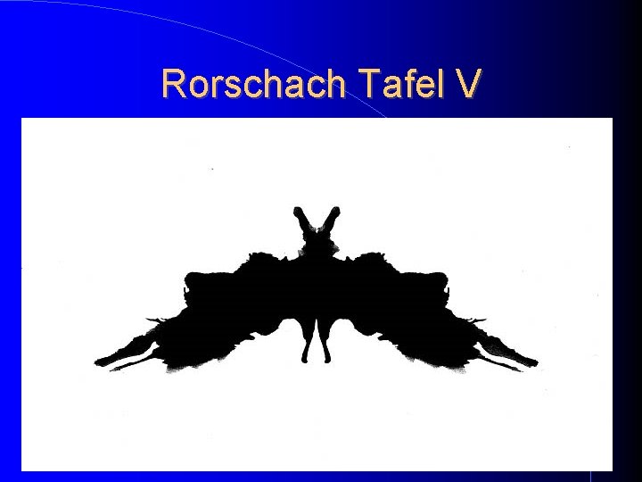 Rorschach Tafel V Rorschach Tafel V
