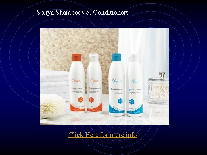 Sonya Shampoos & Conditioners Click Here for more info 