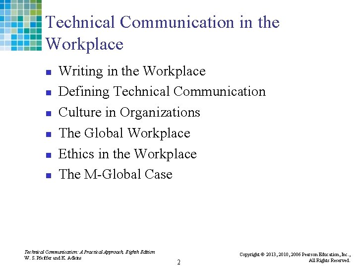 Technical Communication in the Workplace n n n Writing in the Workplace Defining Technical