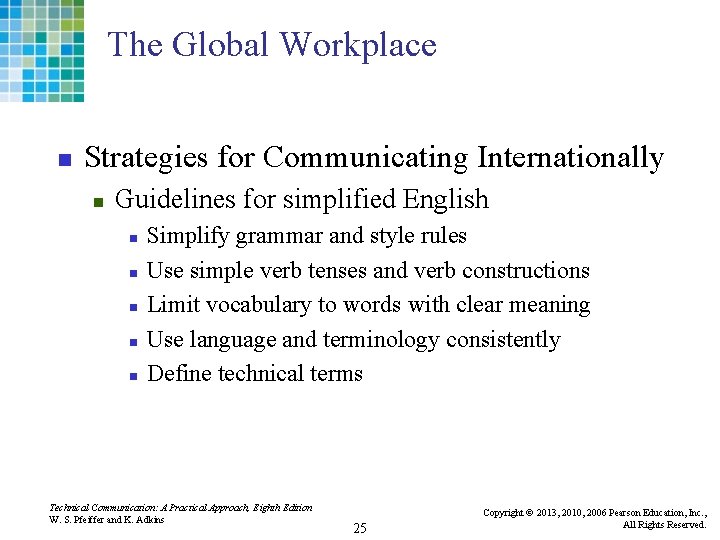 The Global Workplace n Strategies for Communicating Internationally n Guidelines for simplified English n