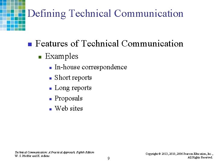 Defining Technical Communication n Features of Technical Communication n Examples n n n In-house