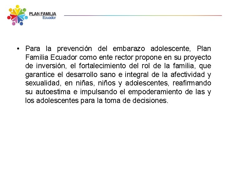  • Para la prevención del embarazo adolescente, Plan Familia Ecuador como ente rector